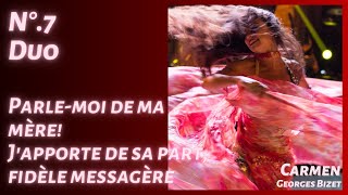 Carmen No.7 Duo "Parlemoi de ma mère!"