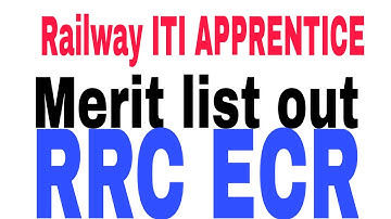 RRC[ECR] || ITI APPRENTICESHIP || MERIT LIST OUT ||