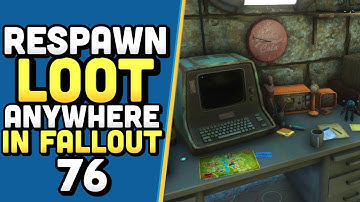 How To Respawn Items In Any Location In The World In Fallout 76