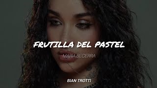 María Becerra,Xross - 𝐅𝐫𝐮𝐭𝐢𝐥𝐥𝐚 𝐃𝐞𝐥 𝐏𝐚𝐬𝐭𝐞𝐥 ʟʏʀɪᴄs 𝐉𝐎𝐉𝐎 𝐩𝐚𝐫𝐭𝐞 𝐈𝐈