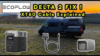 EcoFlow Delta 2 Alternator Charging FIX! The New XT60 Cable Explained