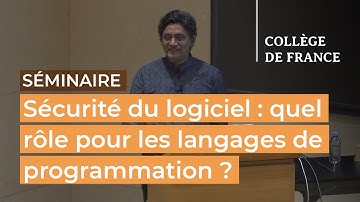 Sécurité du logiciel : quel rôle pour les langages de programmation ? (7) – X. Leroy (2021-2022)
