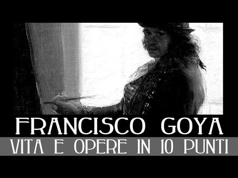 Goya: vita e opere in 10 punti