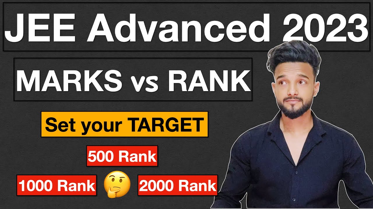 JEE Advanced 2023 Marks vs Rank | Detailed Analysis | JEE 2024 JEE 2025 |