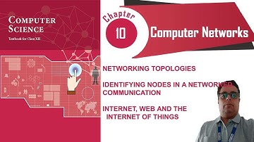 NCERT CLASS 12 CHAPTER 10 || Networking Topologies || Identifying Nodes in Network Communication
