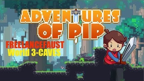 Adventures of Pip