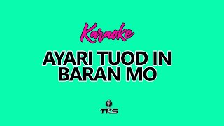 Tausug Song | Ayari Tuod In Baran Mo Karaoke |Tausug Song Karaoke