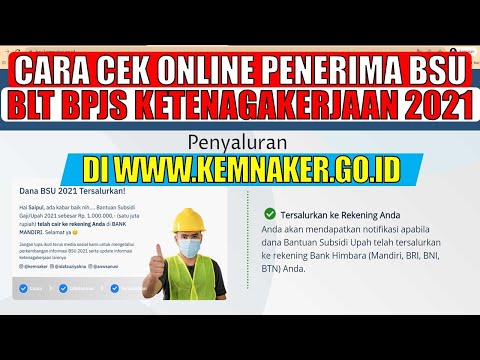 Cara Cek Nama Penerima BLT BPJS Ketenagakerjaan 2021 Lewat Website Kemnaker go id | BSU Rp 1 Juta
