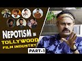 NEPOTISM in Tollywood: Naga Babu's reaction on nepotism