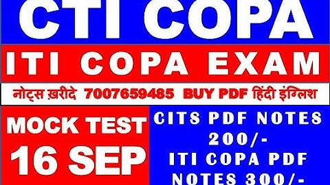 CTI COPA ENTRANCE EXAM 16 SEPTEMBER EXAM  LIVE PRACTICE SET  ITI COPA EXAM MOCK  MOST IMPORTANT TEST