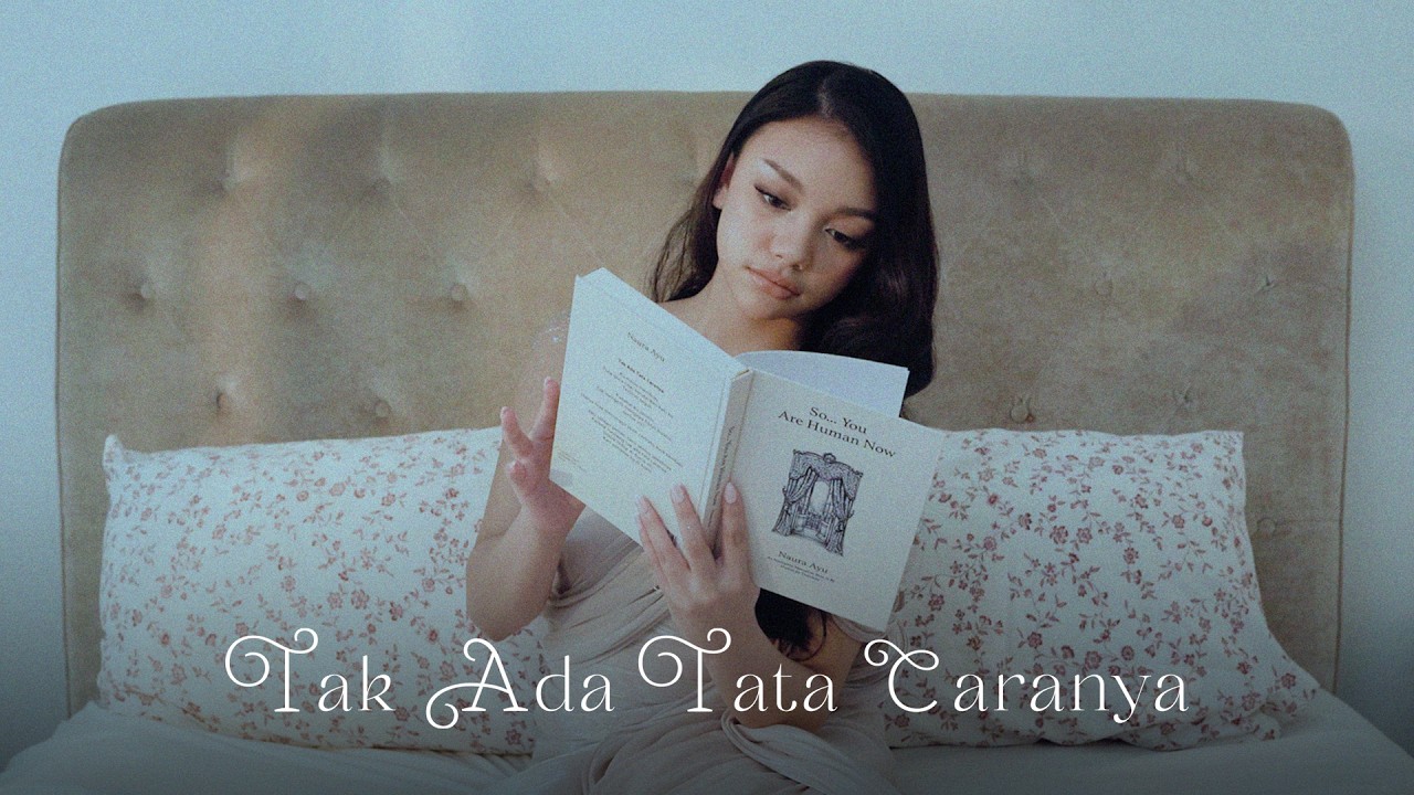 Naura Ayu - Tak Ada Tata Caranya | Official Visualizer
