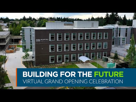 Edmonds College Virtual Grand Opening Celebration of Hazel Miller Hall and Triton Court