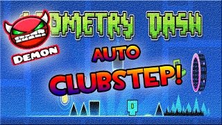 Geometry Dash - Auto Clubstep