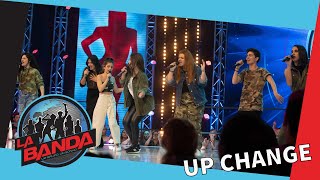 Up Change cantam "Just Girls" | La Banda Portugal