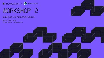 Building on Arbitrum Stylus - Decentralized Intelligence Hackathon Season 2