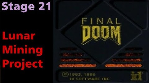 Final Doom Lunar Mining Project (100%) PSX Walkthrough Stage 21