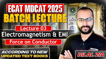 Electromagnetism & EMI 03 | Force on current carrying conductor | ECAT | NET | MDCAT | All Boards