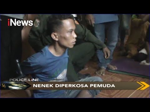 Ngaku Khilaf, Pemuda Perkosa Nenek di Lampung usai Tonton Video Porno - Police Line 23/10