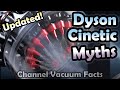 Dyson Cinetic Myths – Testing How Good It Really is!