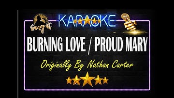Thumbnail of Burning Love /Proud Mary - Sing It Karaoke