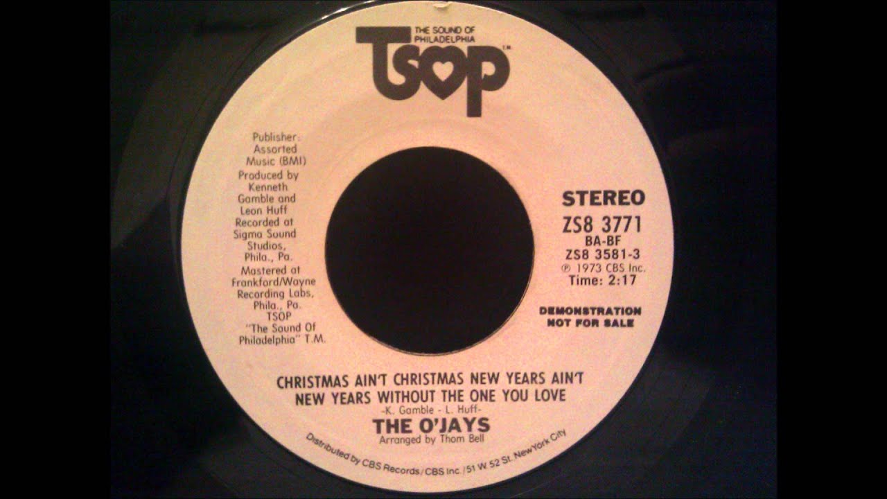 ojays christmas aint christmas new years aint new years christmas jays