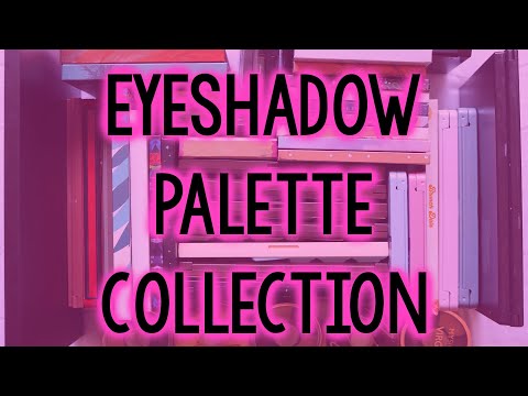 EYESHADOW PALETTE COLLECTION