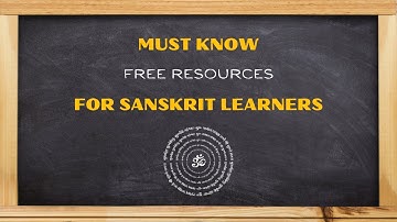 Must To-Know Resources For Sanskrit Learners