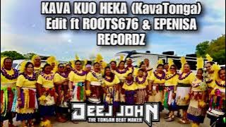 DJ John - KAVA KUO HEKA Edit (KavaTonga) by ROOTS676 & Epenisa Recordz