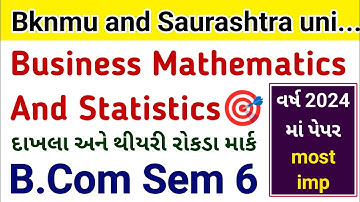 B.com sem 6 Business Mathematics And Statistics l 2023 questions paper l bknmu and Saurashtra Uni