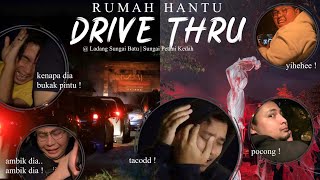 Rumah Hantu Drive Thru | Sungai Petani Kedah