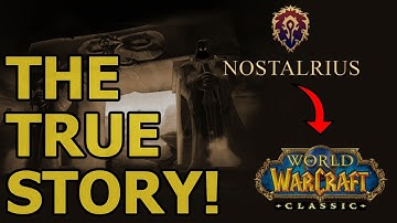 The FULL Nostalrius story! How we got to Classic from Nost...