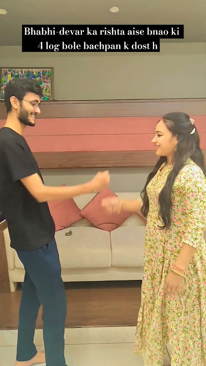 devar bhabhi bond #loveforever #love