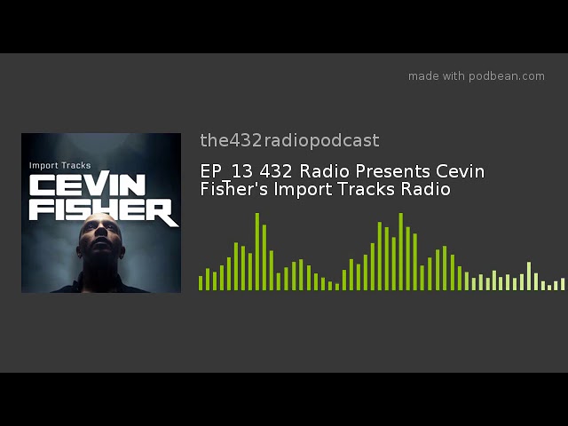 Cevin Fisher ( @cevinfisher ) - Import tracks Radio