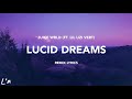 Juice WRLD Lucid Dreams Ft Lil Uzi Vert Remix Lyrics Juice WRLD Lucid Dreams Ft Lil Uzi Vert Remix Lyrics