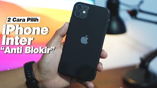 2 Tips Pilih iPhone ex Inter ANTI BLOKIR IMEI