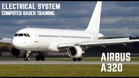 A320 - Electrical System (System Description) PART 1