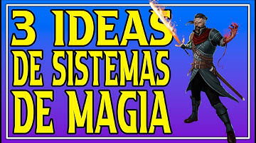 3 IDEAS para sistemas de MAGIA #fantasia #worldbuilding #narrativa