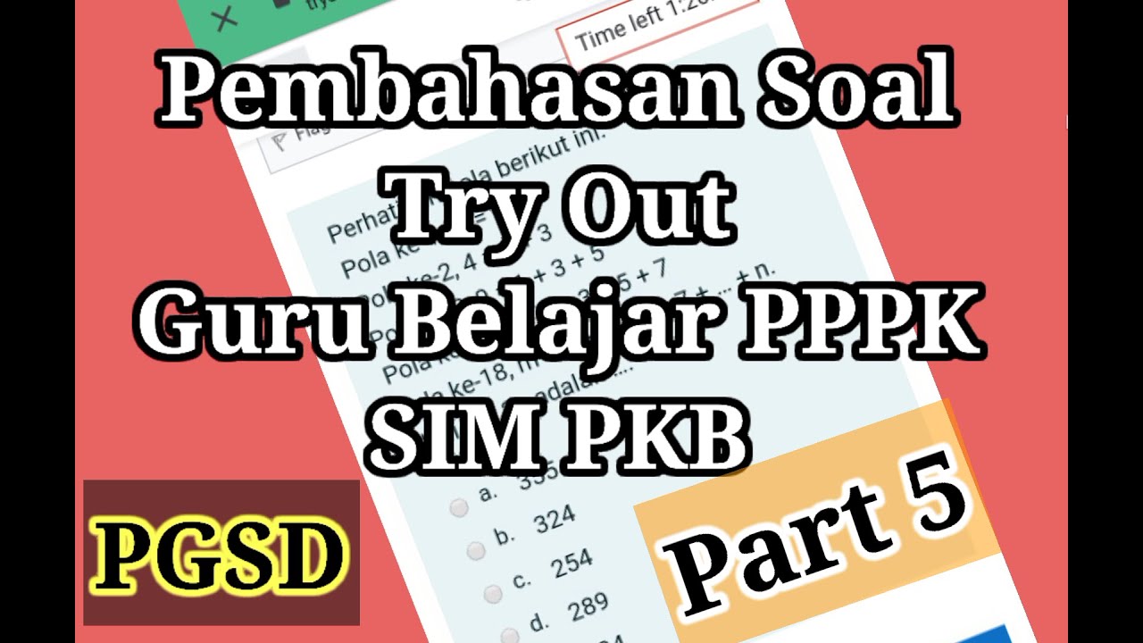 Soal Try Out Guru Belajar PPPK dan Pembahasannya PGSD Part 5 - YouTube