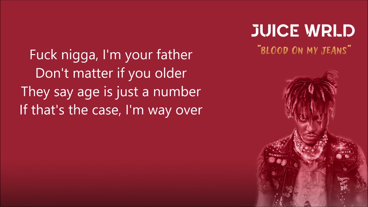 Juice WRLD Blood On My Jeans Lyrics YouTube