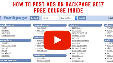 How To Post Ads On Backpage 2017- Backpage Free Ads