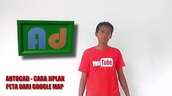 Autocad - Cara Jiplak Peta dari Google Map - Durasi: 8.21. 