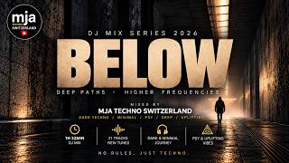 BELOW | Dark Techno Mix 2026 | Deep • Minimal • Psy • Hypnotic | MJA Techno Switzerland