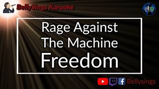 Rage Against The Machine  - Freedom (Karaoke)