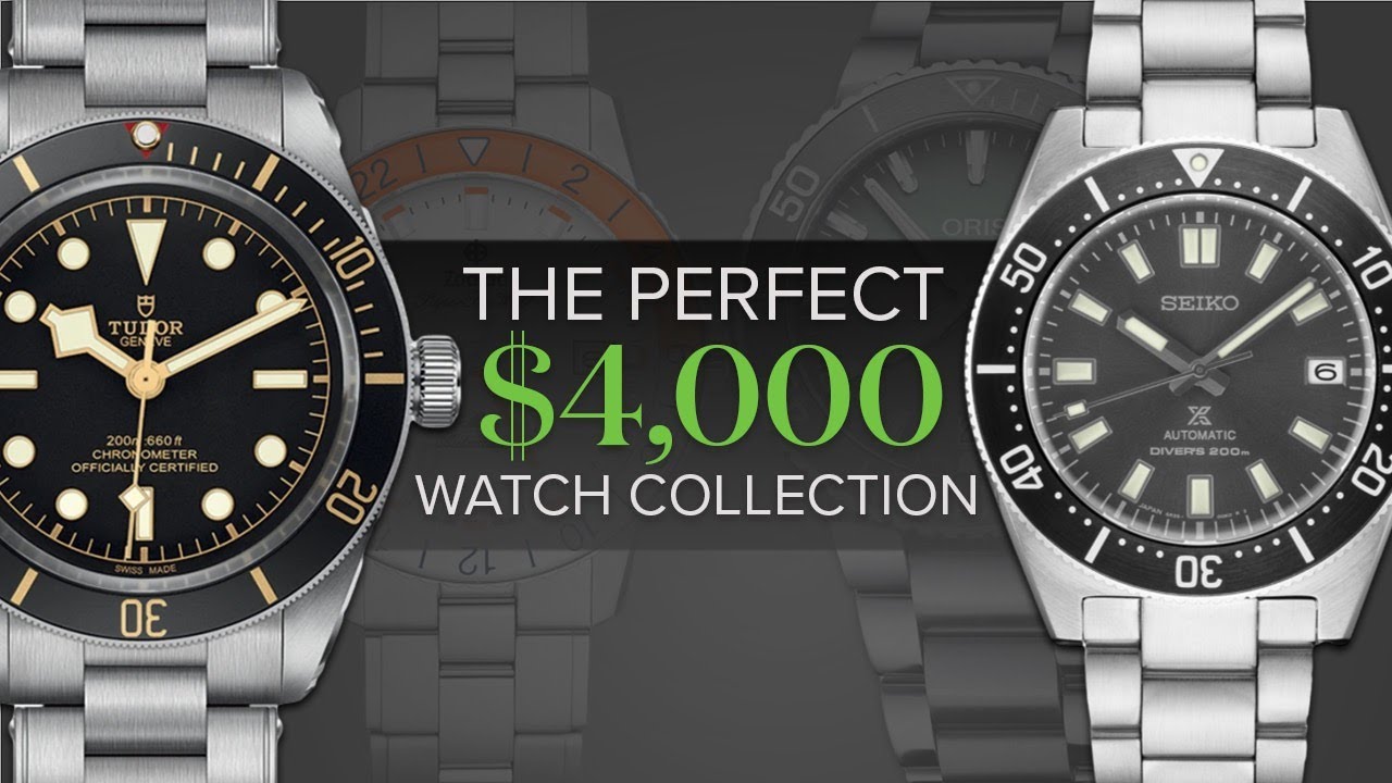 Building The Perfect Watch Collection For $4,000 - Over 25 Watches Mentioned \U0026 8 Paths To Take