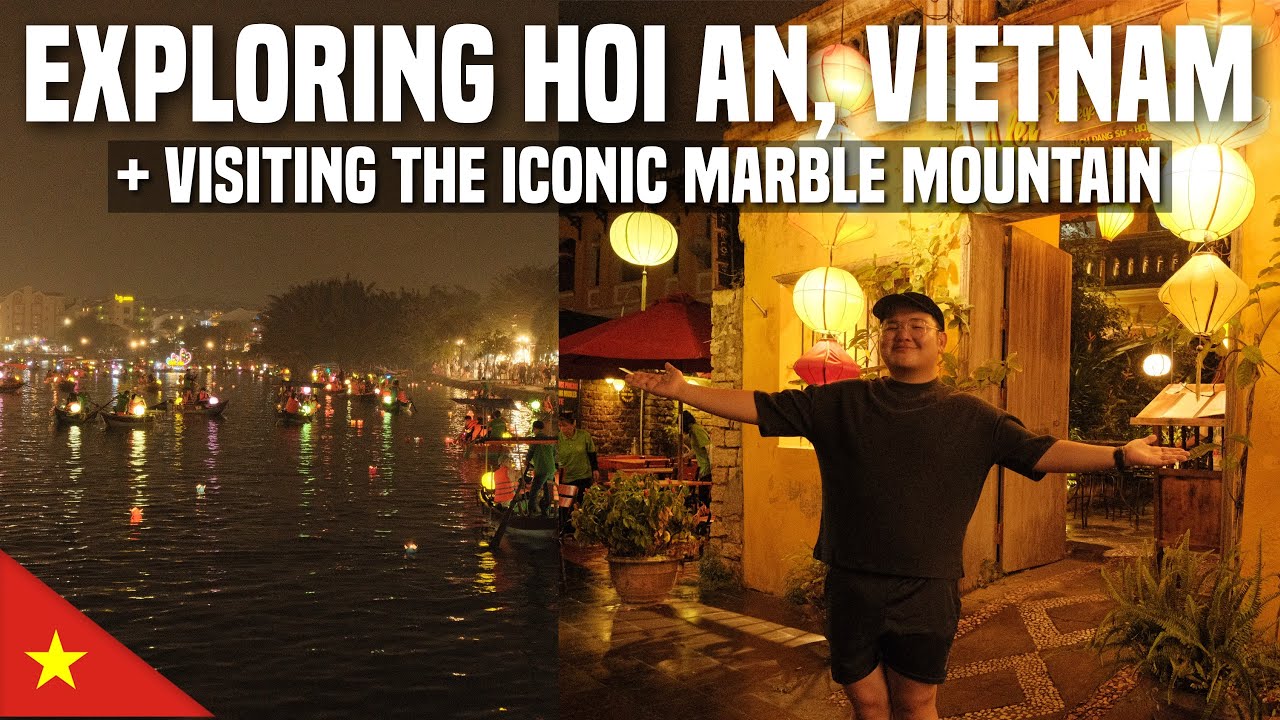 FIRST TIME IN HOI AN, VIETNAM + THE MARBLE MOUNTAIN 🇻🇳 | Ivan de Guzman