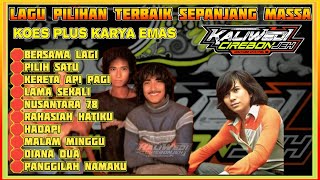KOES PLUS BERSAMA LAGI- LAGU TEMAN DIPERJALANAN
