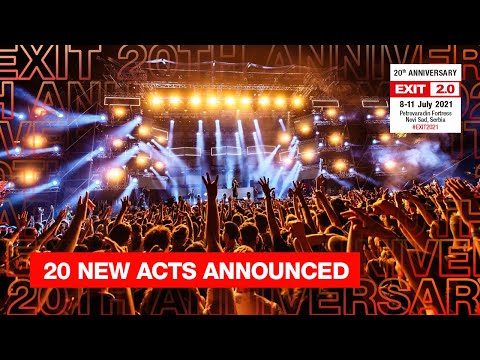 20 new acts announced | EXIT 20th anniversary 2021