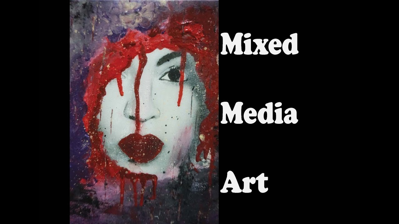 Mixed Media Art - YouTube