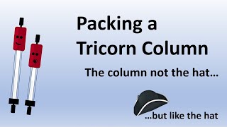 Full Packing A Tricorn Column Guide