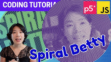 p5.js Coding Tutorial | Spiral Betty